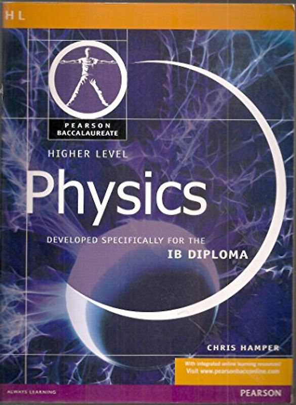 Pearson Baccalaureate: Higher Level Physics for the IB Diploma (Pearson International Baccalaureate Diploma: International Editions)