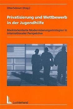 Privatisierung und Wettbewerb in der Jugendhilfe