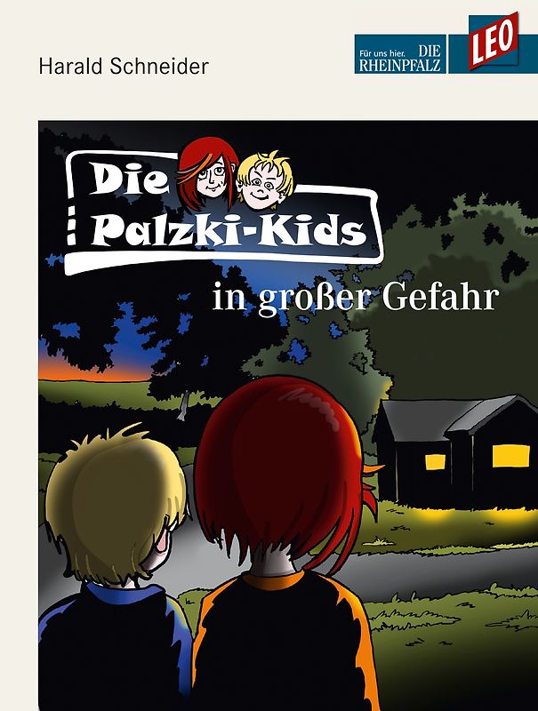 LEO - Die Palzki-Kids in großer Gefahr