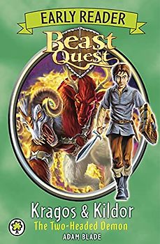 Kragos & Kildor the Two-headed Demon (Beast Quest Early Reader, Band 2)