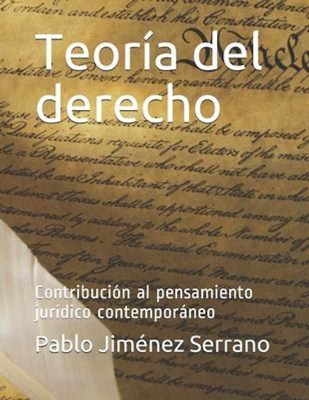 Teoría del derecho: Contribución al pensamiento jurídico contemporáneo