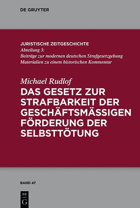 Das Gesetz zur Strafbarkeit der geschäftsmäßigen Förderung der Selbsttötung