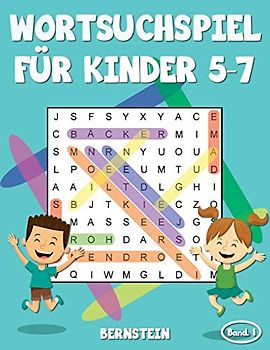 Wortsuchspiel für Kinder 5-7: 200 Wortsuchrätsel für Kinder ab 5 bis 7 - mit Lösungen - Großdruck (Band 1)