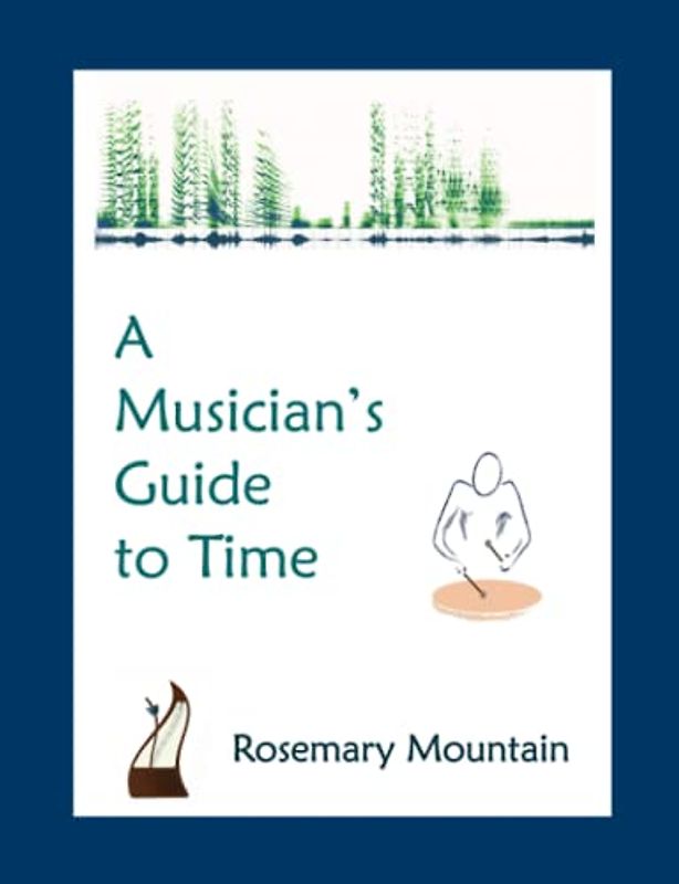 A Musician's Guide to Time