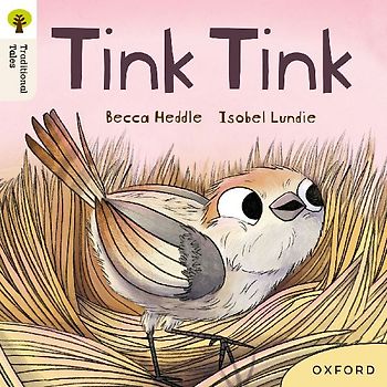 Oxford Reading Tree Traditional Tales: Level 3: Tink Tink