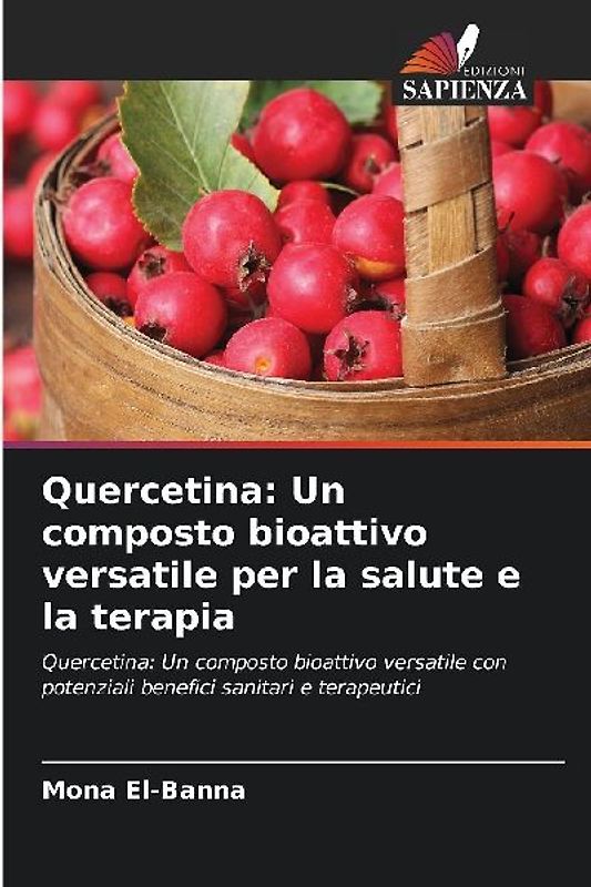 Quercetina: Un composto bioattivo versatile per la salute e la terapia