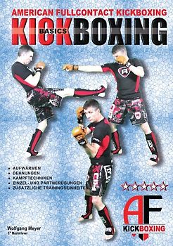 A. F. Kickboxing - Basics - (American Fullcontact Kickboxing)
