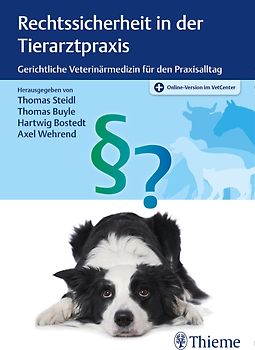Rechtssicherheit in der Tierarztpraxis