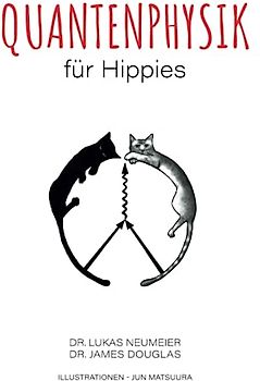 Quantenphysik für Hippies