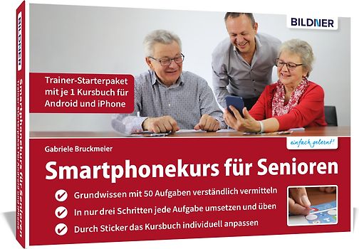 Smartphonekurs für Senioren - Trainer-Starterpaket für Android und iOS