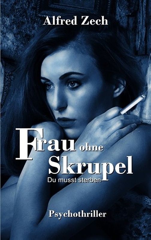 Frau ohne Skrupel