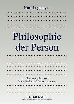 Philosophie der Person