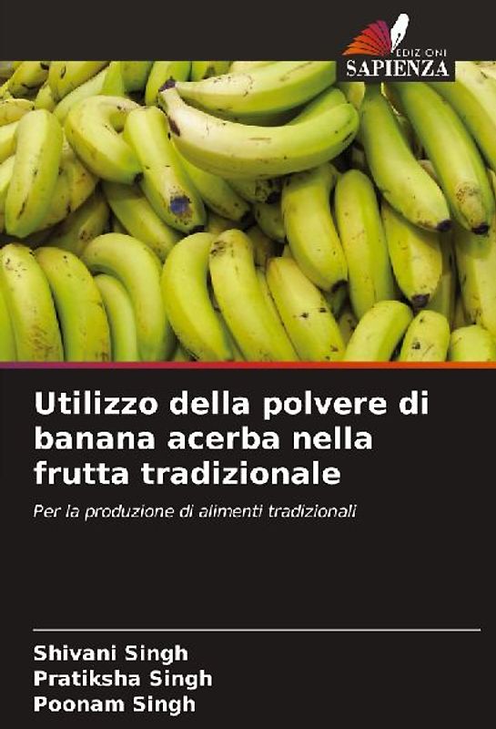 Utilizzo della polvere di banana acerba nella frutta tradizionale