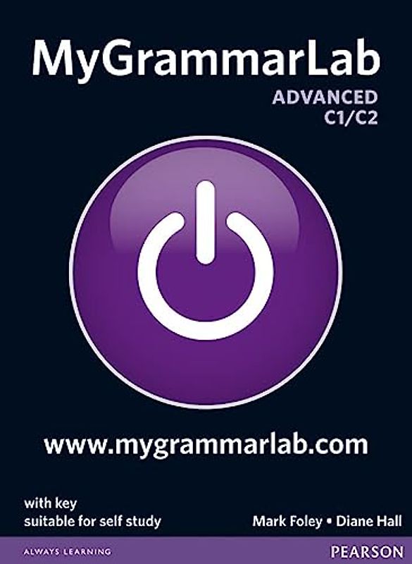 MyGrammarLab Advanced with Key and MyLab Pack (Longman Learners Grammar) - Hall, Diane