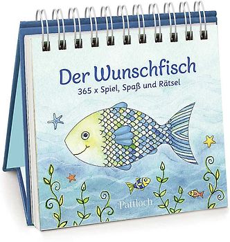 Der Wunschfisch. 365x Spiel, Spaß & Rätsel