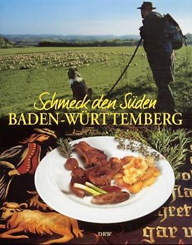 Schmeck den Süden Baden-Württemberg