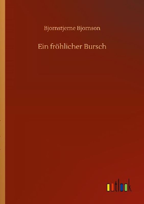 Ein fröhlicher Bursch
