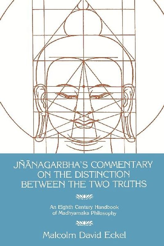Jñ¿nagarbha's Commentary on the Distinction Between the Two Truths