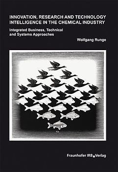 Innovation, Research and Technology Intelligence in the Chemical Industry.