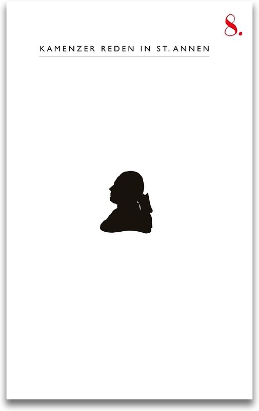 Kamenzer Reden in St. Annen / Heimweh nach dem Glück des Gelingens