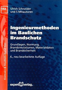 Ingenieurmethoden im baulichen Brandschutz