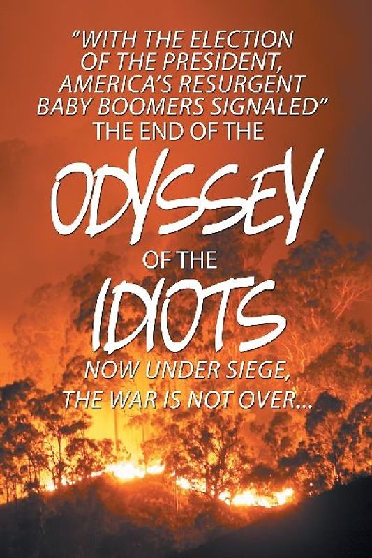 The End of the Odyssey of the Idiots