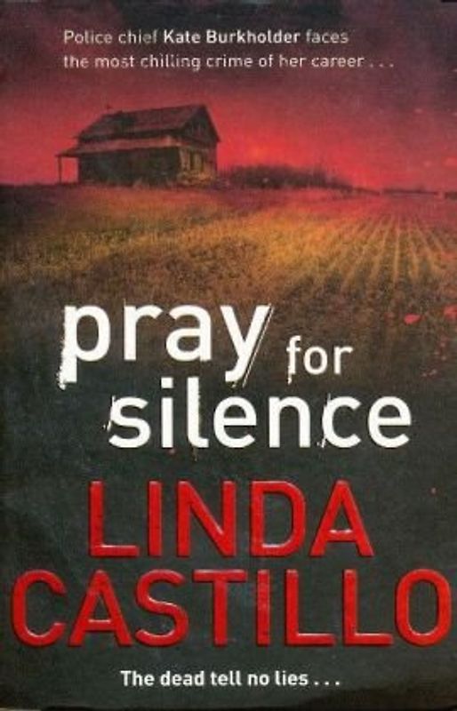 Pray for Silence (Kate Burkholder 2) - Linda Castillo