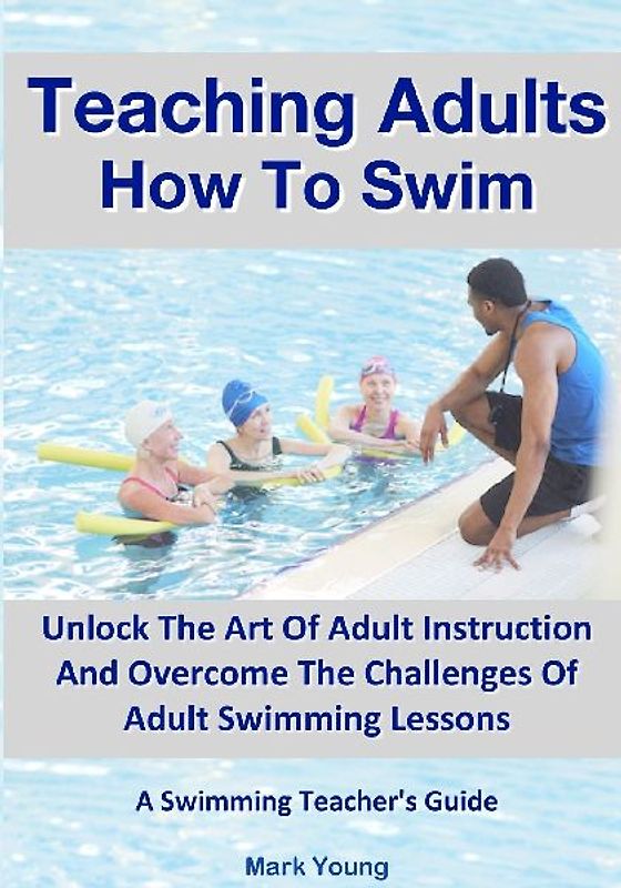 Teaching Adults How To Swim