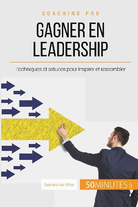 Gagner en leadership