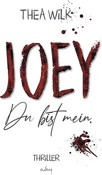JOEY. du bist mein