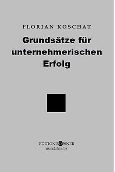Grundsätze für unternehmerischen Erfolg