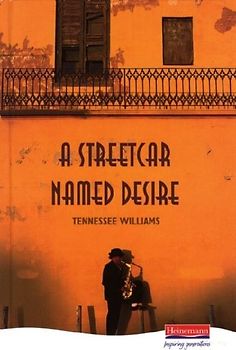 A Streetcar Named Desire
