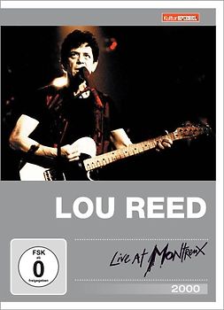 Lou Reed - Live at Montreux 2000 (Kulturspiegel Edition) - REED, LOU