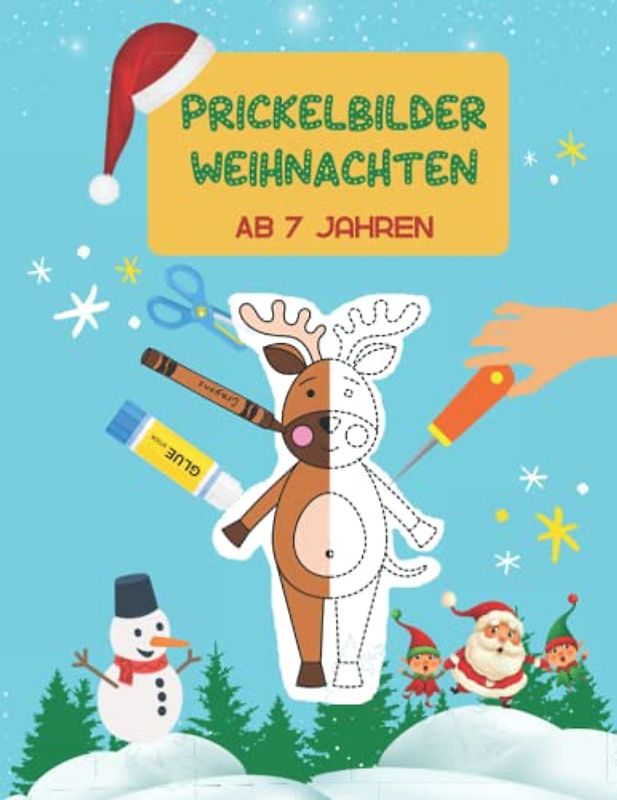 Prickelbilder Weihnachten ab 7 Jahren: Malen, Prickeln, Basteln Prickelbilder Weichnachten als Nikolaus Bastelbuch Geschenk für Jungen und Mädchen, ohne Prickelnadel