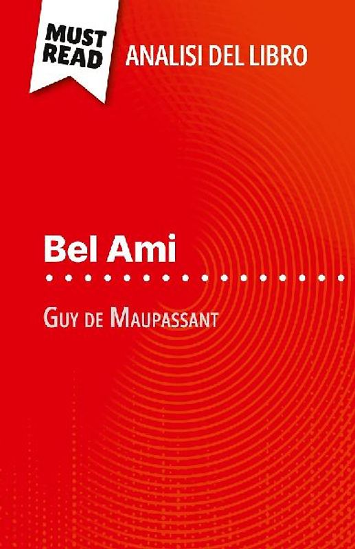 Bel Ami di Guy de Maupassant (Analisi del libro)
