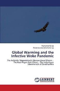 Global Warming and the Infective Woke Pandemic