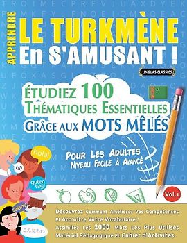 APPRENDRE LE TURKMÈNE EN S'AMUSANT - POUR LES ADULTES