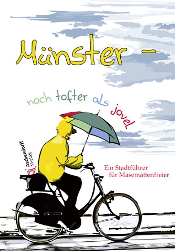 Münster: Noch tofter als jovel