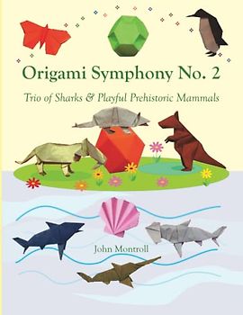 Origami Symphony No. 2: Trio of Sharks & Playful Prehistoric Mammals