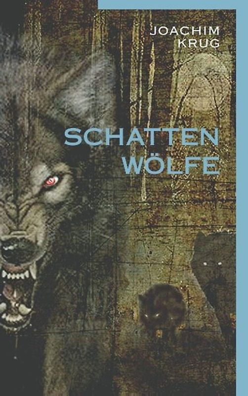 Schattenwölfe
