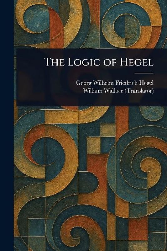 The Logic of Hegel