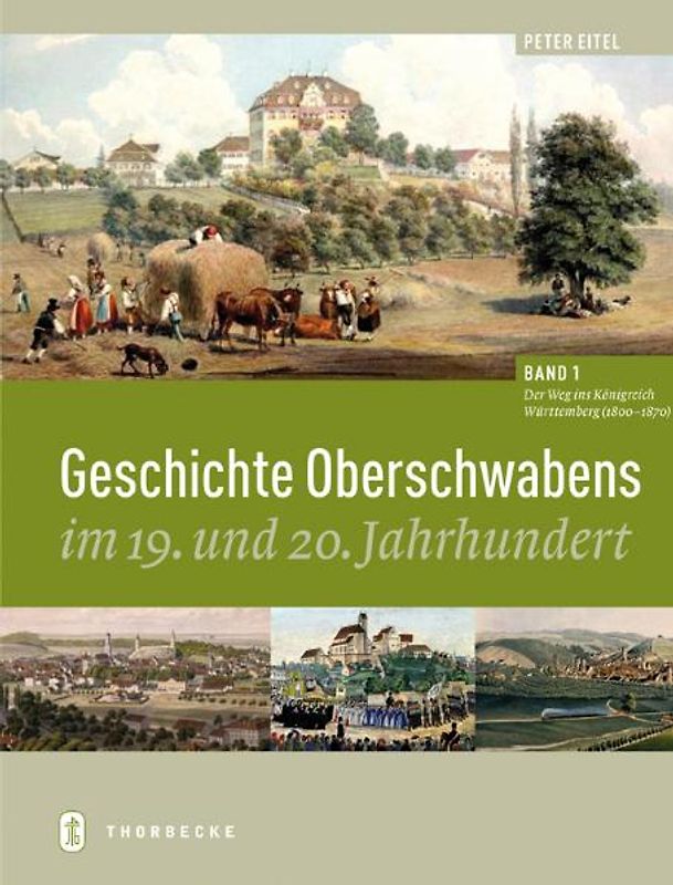 Geschichte Oberschwabens im 19. und 20. Jahrhundert
