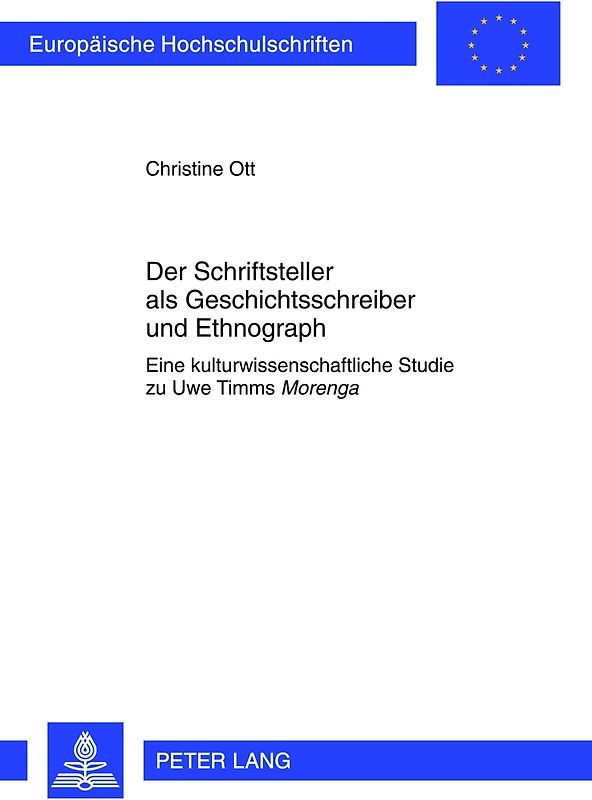 Der Schriftsteller als Geschichtsschreiber und Ethnograph
