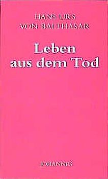 Leben aus dem Tod