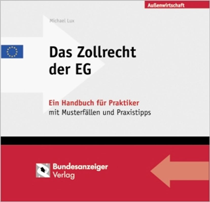 Das Zollrecht der EG