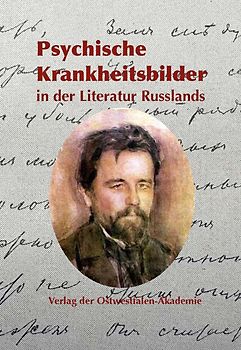 Psychische Krankheitsbilder in der Literatur Russlands