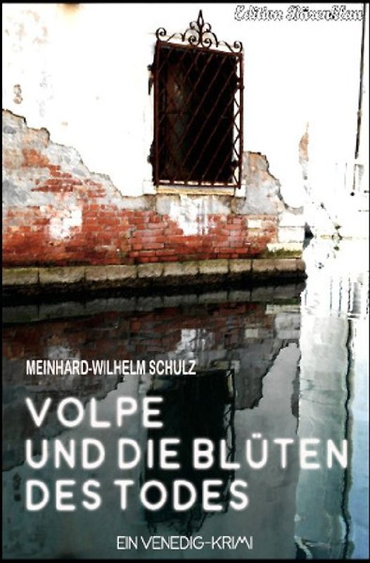 Volpe und die Blüten des Todes