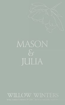 Mason & Julia