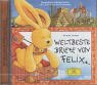 Weltbeste Briefe von Felix (CD)