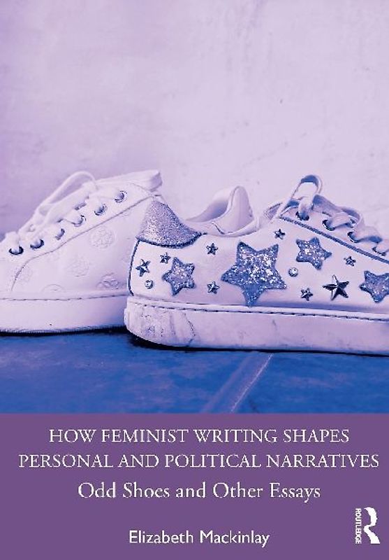 How Feminist Writing Shapes Personal and Political Narratives